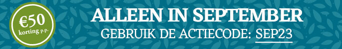 Alleen in september €50 korting p.p. Gebruik de actiecode: SEP23.