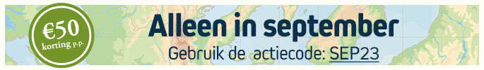 Alleen in september €50 korting p.p. Gebruik de actiecode: SEP23.