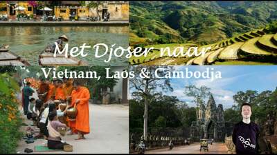 Vietnam, Laos & Cambodja