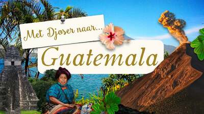 Met Djoser naar Guatemala